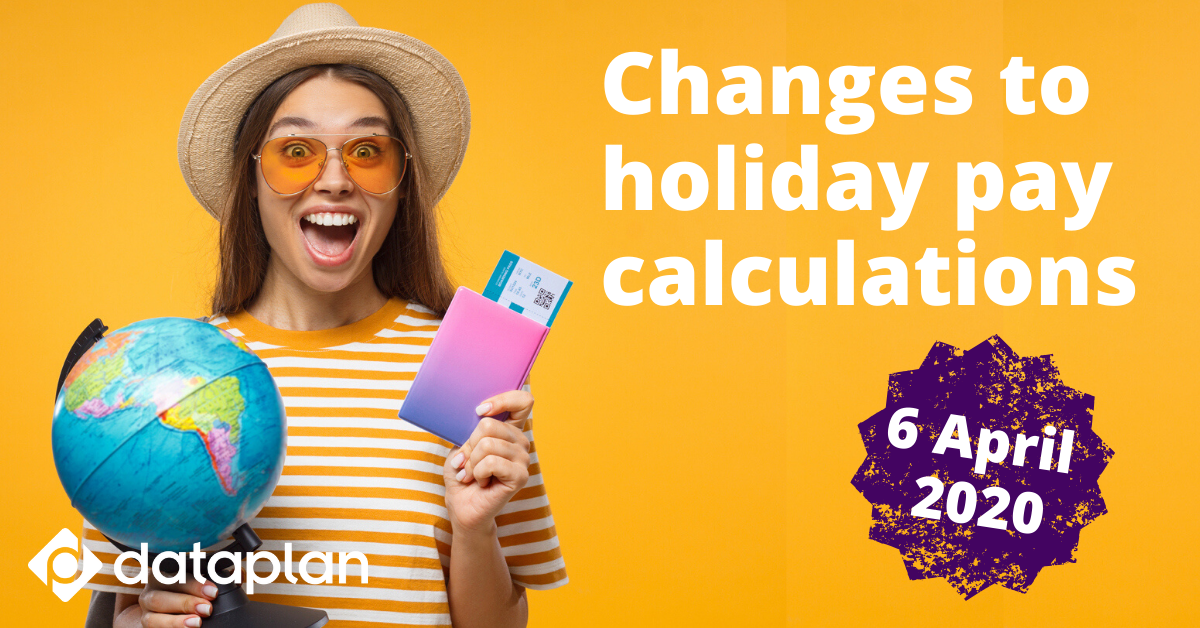 Changes to holiday pay calculations from April 2020