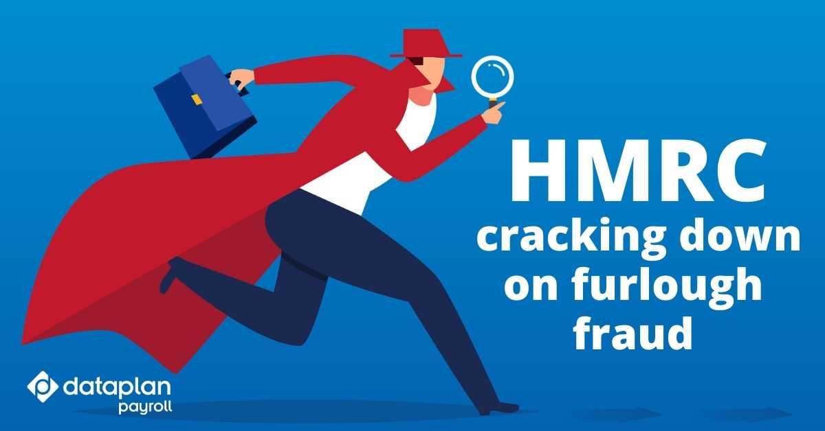 HMRC are cracking down on furlough fraud