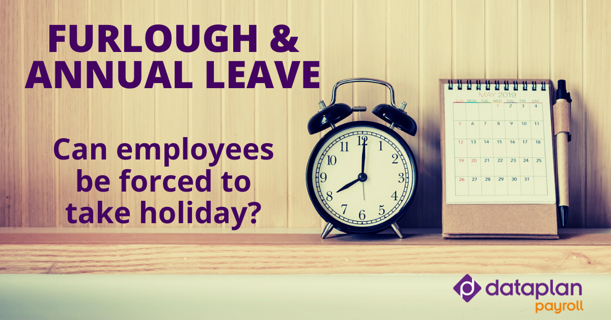 Can furloughed employees be forced to take Annual Leave?