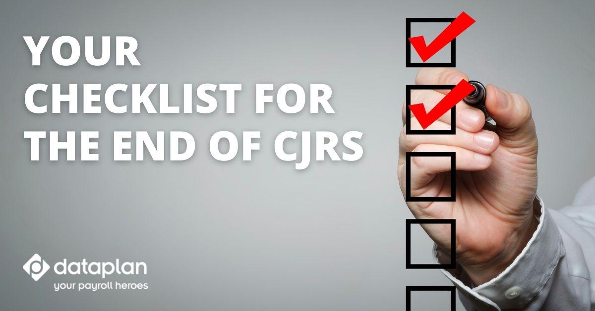 Checklist for the end of CJRS